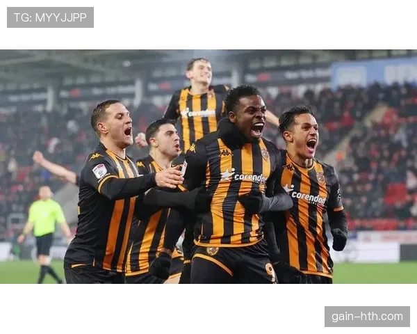 赫尔城老虎军团力克强敌，强势冲击英超升级席位